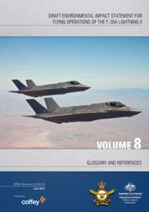 DRAFT ENVIRONMENTAL IMPACT STATEMENT FOR FLYING OPERATIONS OF THE F-35A LIGHTNING II VOLUME 8 GLOSSARY AND REFERENCES