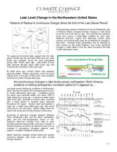 Lake Level Change in the Northeastern United States Patterns of Radical & Continuous Change Since the End of the Last Glacial Period Paleohydrology studies of Mathews Pond and Whitehead Lake in Northern Maine revealed dr