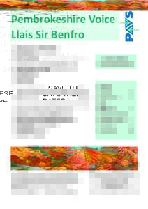 Pembrokeshire Voice Llais Sir Benfro SAVE THESE DATES………………… TUESDAY 17TH NOVEMBER 2015