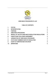 GRIEVANCE PROCEDURE BY-LAW  TABLE OF CONTENTS 1.  STATUS