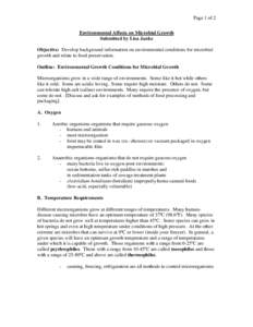 Page 1 of 2 Environmental Affects on Microbial Growth Submitted by Lisa Janke Objective: Develop background information on environmental conditions for microbial growth and relate to food preservation. Outline: Environme