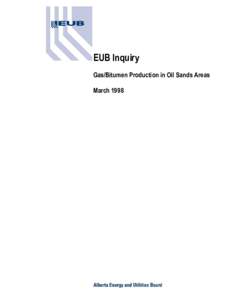 EUB Inquiry: Gas/Bitumen Production in Oil Sands Areas (March 1998)