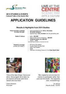 2015 STUDIOS & EVENTS Cultural Trails of the Scenic Rim APPLICATION GUIDELINES Results & Highlights from 2014 Studios There has been a marked
