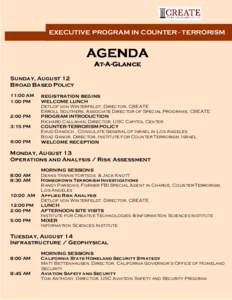 EXECUTIVE PROGRAM IN COUNTER - TERRORISM  AGENDA AtAt-A-Glance Sunday, August 12 Broad Based Policy