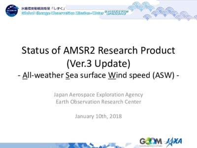 Status of AMSR2 Research Product (Ver.3 Update)  - All‐weather Sea surface Wind speed (ASW) -