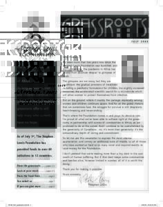 Grassroots JULY 2005 Dear Friends:  The AIDS pandemic is