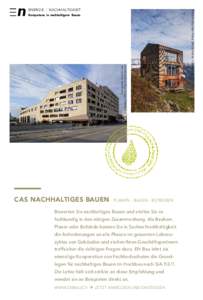 NACHHALTIGKEIT  Fotografie: Ariel Huber Architektur: Müller Sigrist Architekten  Kompetenz in nachhaltigem Bauen