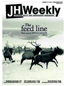 JANUARY[removed], 2011 l WWW.JHWEEKLY.COM Volume 9, Issue 5 Business exposure LOCAL PUB SHEDS SOME CLOTHES