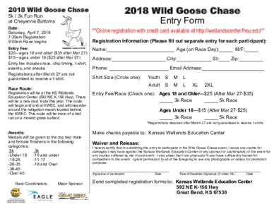 2018 Wild Goose Chase Entry Form 2018 Wild Goose Chase 5k / 3k Fun Run at Cheyenne Bottoms