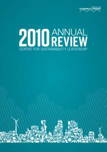 ANNUAL  REVIEW CENTRE FOR SUSTAINABILITY LEADERSHIP