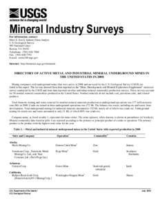 Mineral Industry Surveys For information, contact: Mary E. Ewell, Industry Data Analyst U.S. Geological Survey 985 National Center Reston, VA 20192