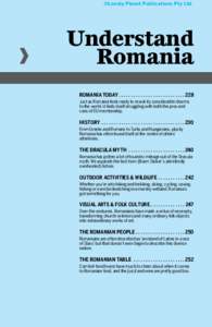©Lonely Planet Publications Pty Ltd  Understand Romania ROMANIA TODAY . . . . . . . . . . . . . . . . . . . . . . . . . . . 228 Just as Romania feels ready to reveal its considerable charms