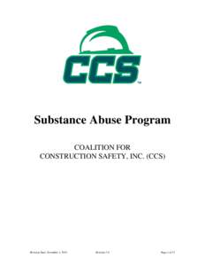 Substance Abuse Program COALITION FOR CONSTRUCTION SAFETY, INC. (CCS) Revision Date: November 1, 2015