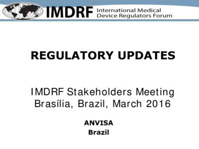 IMDRF Presentation - Jurisdictional update - Brazil