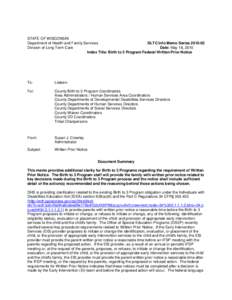 STATE OF WISCONSIN Department of Health and Family Services DLTC Info Memo Series[removed]Division of Long Term Care Date: May 18, 2010 Index Title: Birth to 3 Program Federal Written Prior Notice