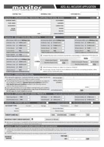 maxitec CONTRACT NO: PRINTED BY TALK2  ADSL ALL-INCLUSIVE APPLICATION