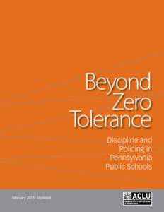 Beyond Zero Tolerance Discipline and Policing in Pennsylvania