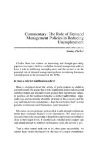 Commentary: The Role of Demand Management Policies in Reducing Unemployment Stanley Fischer  Charles Bean has written an interesting and thought-provoking