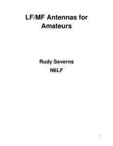 LF/MF Antennas for Amateurs Rudy Severns N6LF