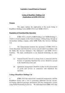 Legislative Council Panel on Transport  Listing of RoadShow Holdings Ltd - Implications on KMB[removed]Ltd  Purpose