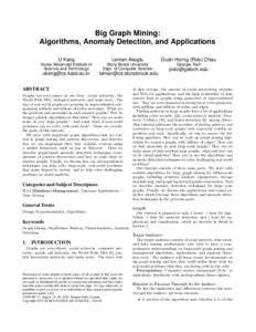Big Graph Mining: Algorithms, Anomaly Detection, and Applications U Kang Leman Akoglu