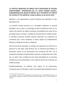 “LA POLÍTICA MONETARIA EN MÉXICO ANTE CONDICIONES DE ELEVADA INCERTIDUMBRE”. INTERVENCIÓN DEL LIC. JAVIER GUZMÁN CALAFELL, SUBGOBERNADOR DEL BANCO DE MÉXICO, EN EL CFO MEXICO CITY FORUM DEL COUNCIL OF THE AMERIC