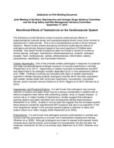 Addendum to FDA Briefing Document Joint Meeting of the Bone, Reproductive and Urologic Drugs Advisory Committee and the Drug Safety and Risk Management Advisory Committee September 17, 2014  Nonclinical Effects of Testos