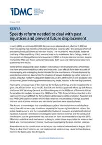 10 JuneKENYA Speedy reform needed to deal with past injustices and prevent future displacement