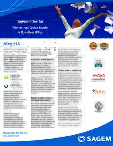 Sagem-Interstar Pioneer and Global Leader in Boardless IP Fax About Us Sagem-Interstar is the pioneer and