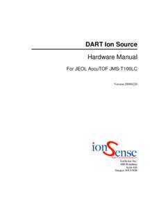 DART Ion Source Hardware Manual For JEOL AccuTOF JMS-T100LC VersionReal-time science solutions