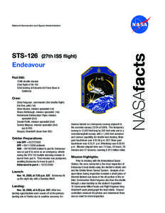 STS-126 (27th ISS flight) Endeavour Pad 39A: 124th shuttle mission 22nd flight of OV-105 52nd landing at Edwards Air Force Base in