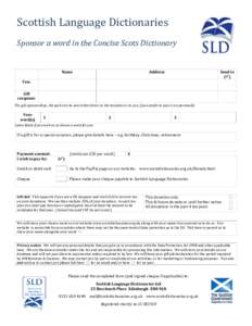 Scottish Language Dictionaries Sponsor a word in the Dictionary of the Scots Language Name  Address