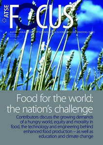 Australian academy of Technological sciences and engineering (ATSE) Number 151 August 2008 Food for the world: the nation’s challenge