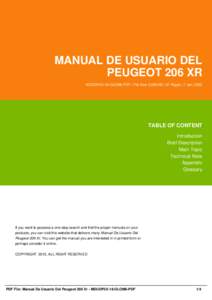 MANUAL DE USUARIO DEL PEUGEOT 206 XR MDUDP2X-18-OLOM6-PDF | File Size 2,000 KB | 37 Pages | 7 Jan, 2002 TABLE OF CONTENT Introduction