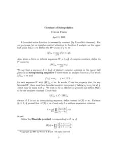 Constant of Interpolation Steven Finch April 5, 2005 A bounded entire function is necessarily constant (by Liouville’s theorem). For our purposes, let us therefore restrict attention to function f analytic on the upper