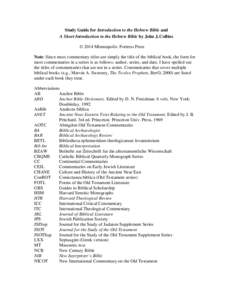 Study Guide for Introduction to the Hebrew Bible and A Short Introduction to the Hebrew Bible by John J. Collins © 2014 Minneapolis: Fortress Press Note: Since most commentary titles are simply the title of the biblical