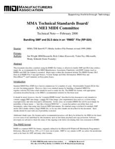 Supporting the Arts through Technology  MMA Technical Standards Board/ AMEI MIDI Committee Technical Note  February 2000 Bundling SMF and DLS data in an “RMID” File (RP-029)