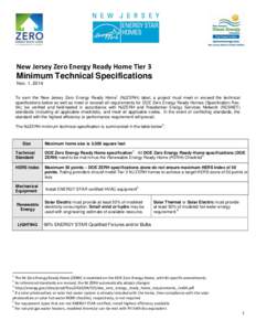 New Jersey Zero Energy Ready Home Tier 3  Minimum Technical Specifications Nov. 1, 2014 1