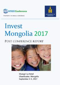 １  FRONTIER’S 11th ANNUAL CONFERENCE Invest Mongolia 2017