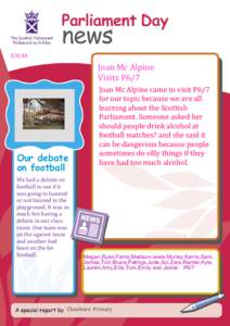 [removed]Joan Mc Alpine Visits P6/7  Our debate