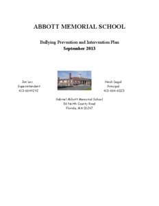 ABBOTT MEMORIAL SCHOOL Bullying Prevention and Intervention Plan September 2013 Jon Lev Superintendent