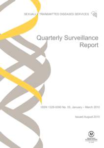 SEXUALLY TRANSMITTED DISEASES SERVICES  Quarterly Surveillance Report  ISSN[removed]No. 55, January – March 2010