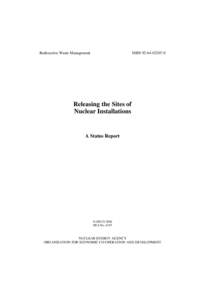 Radioactive Waste Management  ISBN[removed]Releasing the Sites of Nuclear Installations