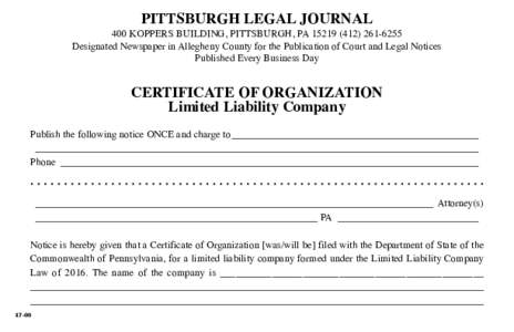 PITTSBURGH LEGAL JOURNAL  400 KOPPERS BUILDING, PITTSBURGH, PA6255 Designated Newspaper in Allegheny County for the Publication of Court and Legal Notices Published Every Business Day