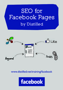 SEO for Facebook Pages by Distilled www.distilled.net/training/facebook