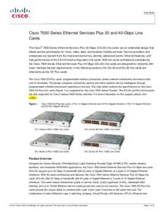 Data Sheet  Cisco 7600 Series Ethernet Services Plus 20 and 40-Gbps Line Cards ®