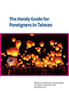 The Handy Guide for  Foreigners in Taiwan Research, Development and Evaluation Commission, Executive Yuan