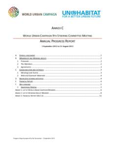 ANNEX C WORLD URBAN CAMPAIGN 9TH STEERING COMMITTEE MEETING ANNUAL PROGRESS REPORT 1 September 2012 to 31 August 2013