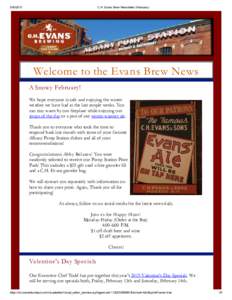 C.H. Evans Brew Newsletter (February) Welcome to the Evans Brew News A Snowy February!   