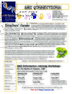 SMI CONNECTIONS CaTEACH-SMI 1104 Pierce Hall Riverside, CAWebsite: http://smi.ucr.edu Email: 